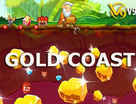 Gold Coast – Hướng dẫn chơi game đào vàng tại nhà cái online