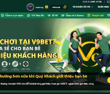 Khuyến mãi giới thiệu khách hàng mới tại V9Bet