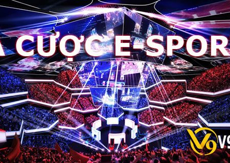 Cá cược E-Sports – Cá độ thể thao điện tử tại nhà cái V9Bet