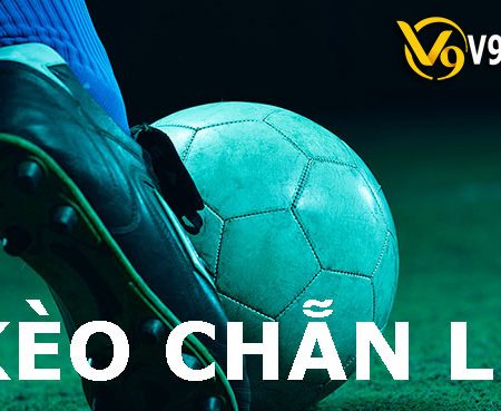 Khám phá cách chơi kèo Chẵn Lẻ tỷ số trong cá độ bóng đá