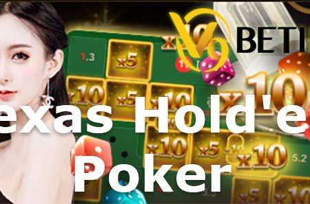 Hướng dẫn cách chơi Texas Hold’em Poker tại nhà cái W88